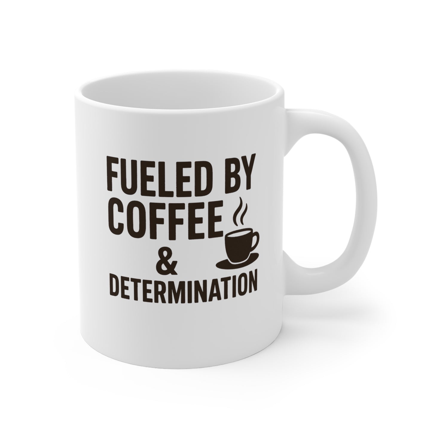 Fueled by Coffee & Determination Mug