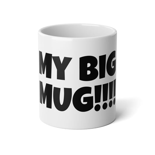 Oversized Coffee Mug, Big Mug Gift, Funny Kitchenware, 20oz Humor Mug, Unique Present for Coffee Lovers