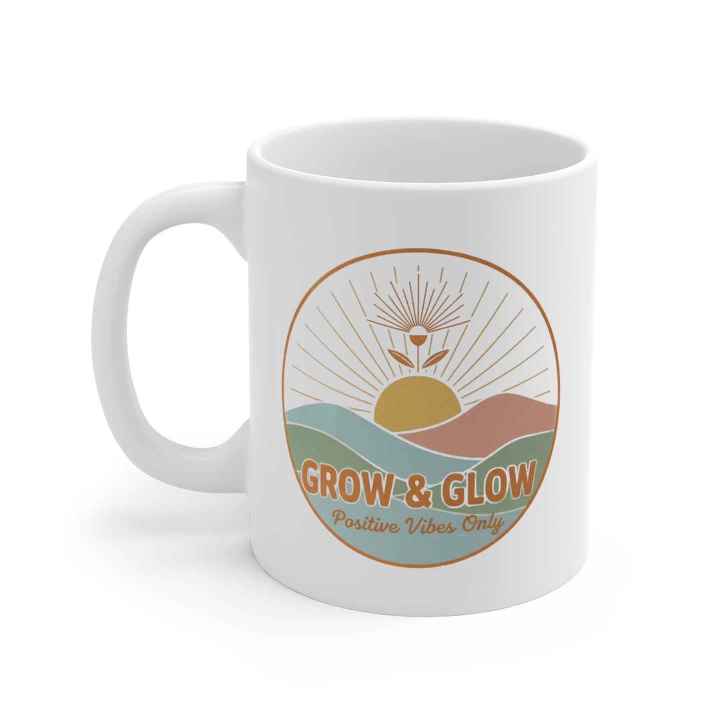 Grow & Glow Positive Vibes Only Mug