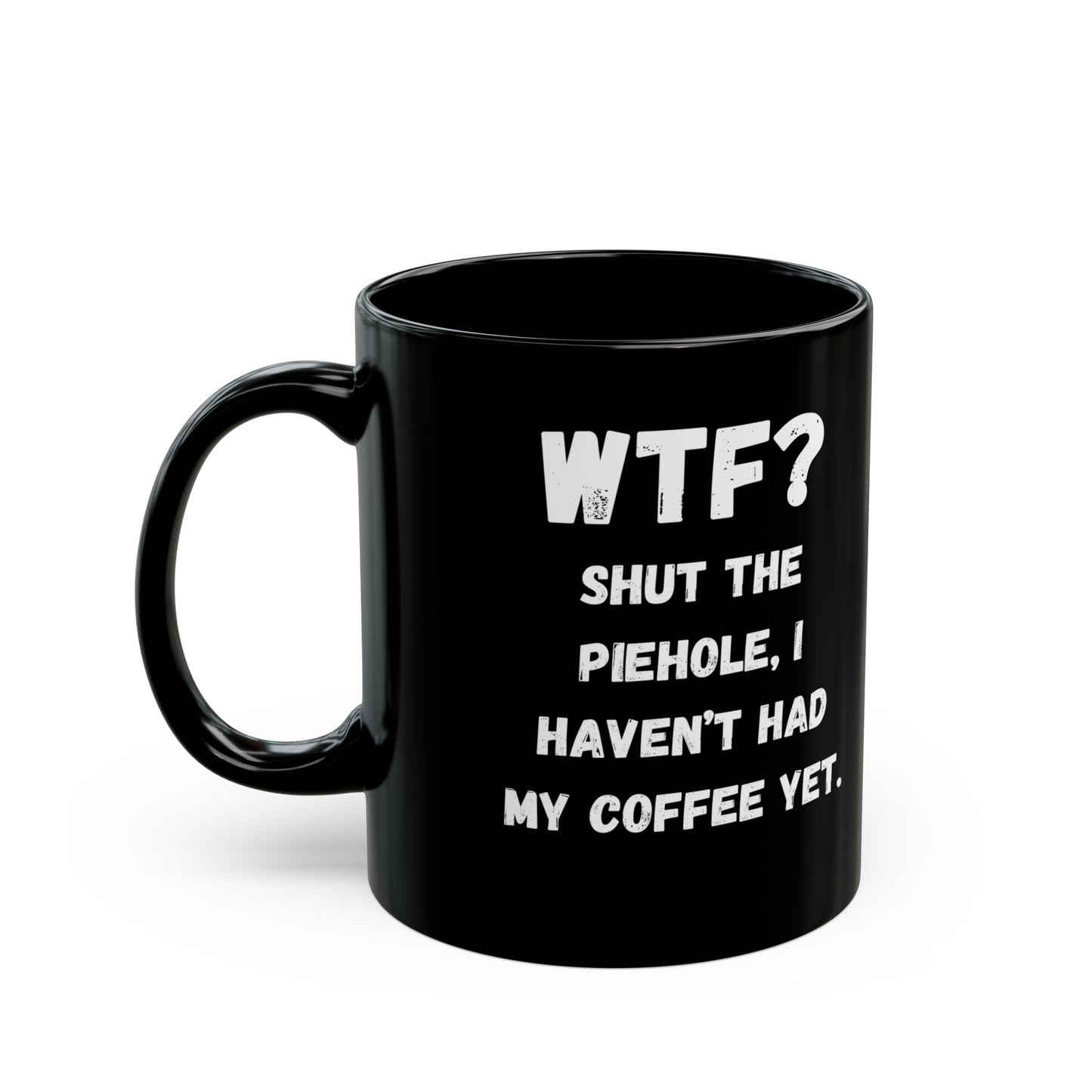 Funny "WTF?" Coffee Mug - Black