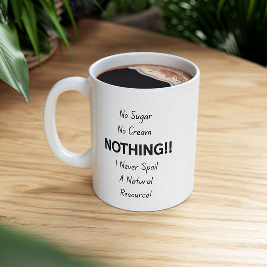 Natural Resource Mug - Perfect Gift for Coffee Lovers, Humor Mug, Housewarming Gift, Birthday Present, Daily Motivation